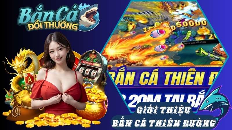 Tìm hiểu về ưu nhược điểm của game bắn cá thiên đường Tìm hiểu về ưu nhược điểm của game bắn cá thiên đường