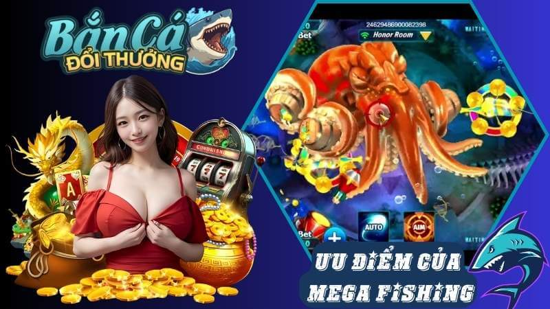 Đặc điểm thu hút người chơi của Mega Fishing Đặc điểm thu hút người chơi của Mega Fishing